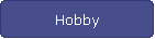 Hobby